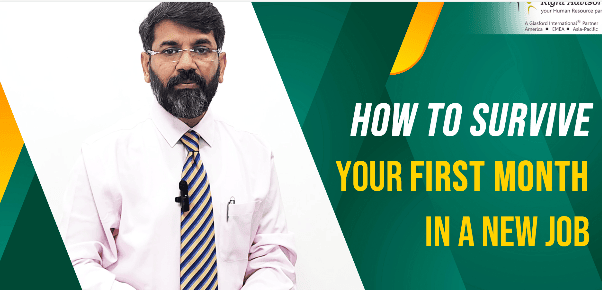 How To Survive Your First Month In A New Job